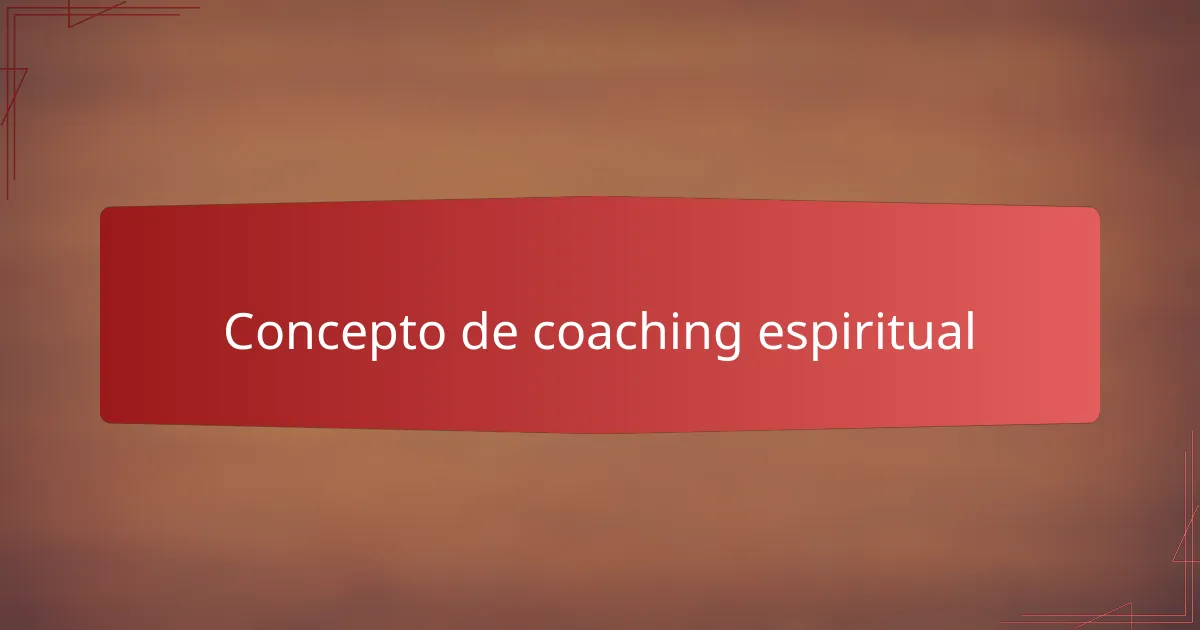 Mi experiencia con el coaching espiritual