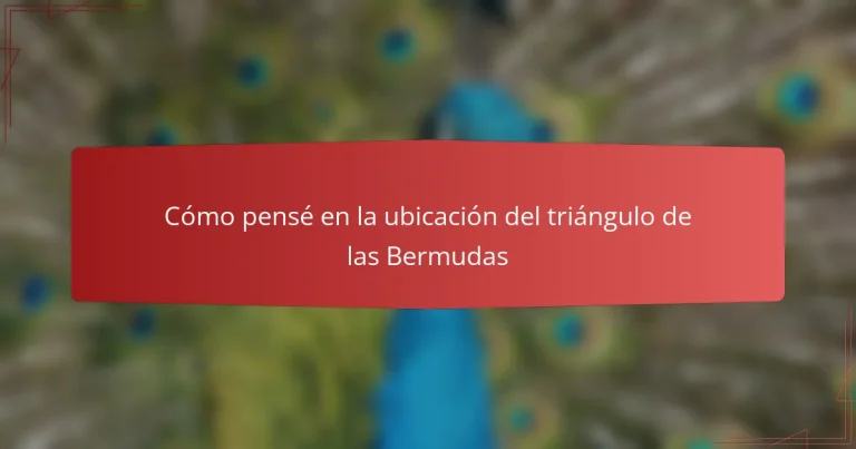 Cómo pensé en la ubicación del triángulo de las Bermudas