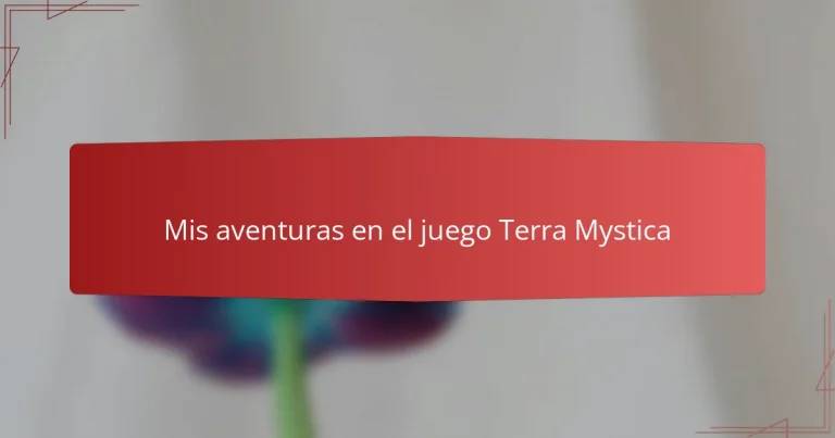 Mis aventuras en el juego Terra Mystica