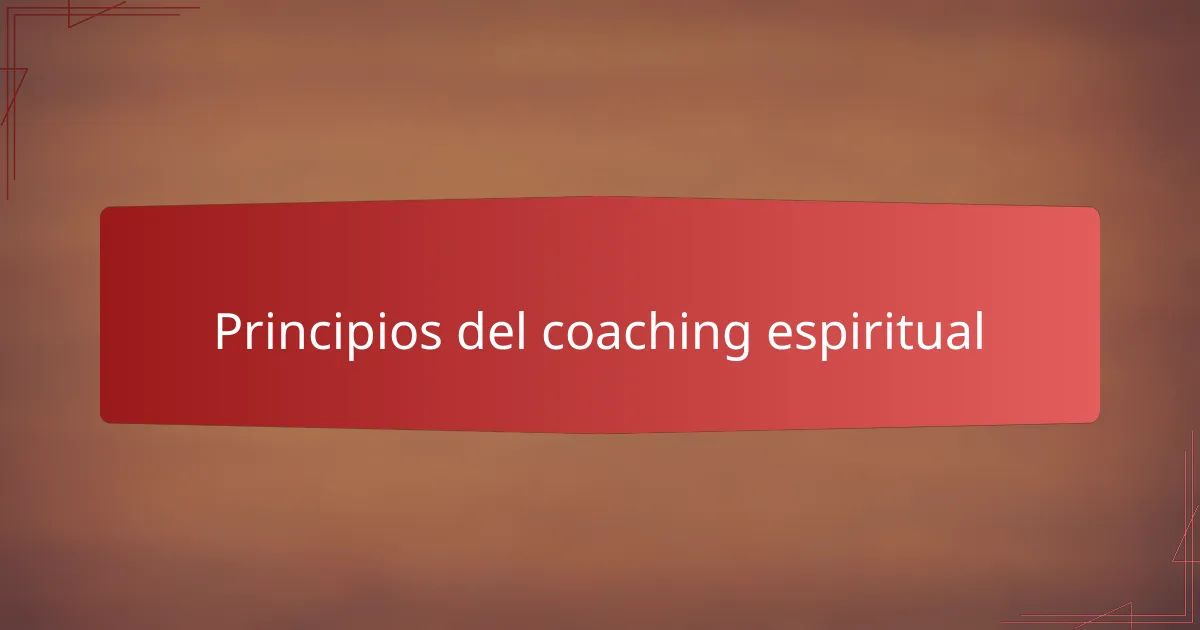 Principios del coaching espiritual